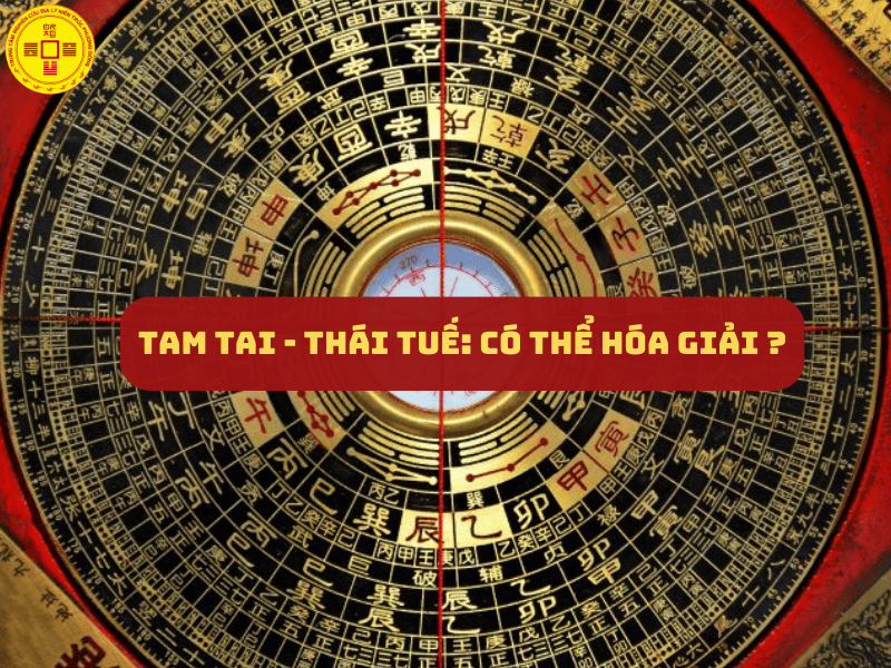 Tam tai thái tuế có thể hóa giải ?